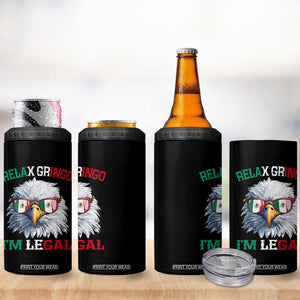 Funny Relax Gringo Im Legal 4 in 1 Can Cooler Tumbler Cinco De Mayo Mexican Immigrant Bald Eagle TS11 Print Your Wear