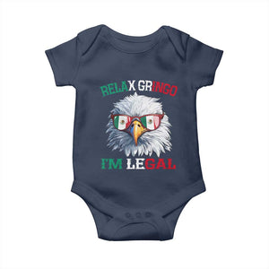 Funny Relax Gringo I'm Legal Baby Onesie Cinco De Mayo Mexican Immigrant Bald Eagle TS11 Navy Print Your Wear