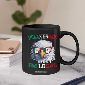 Funny Relax Gringo Im Legal Coffee Mug Cinco De Mayo Mexican Immigrant Bald Eagle TS11 Print Your Wear