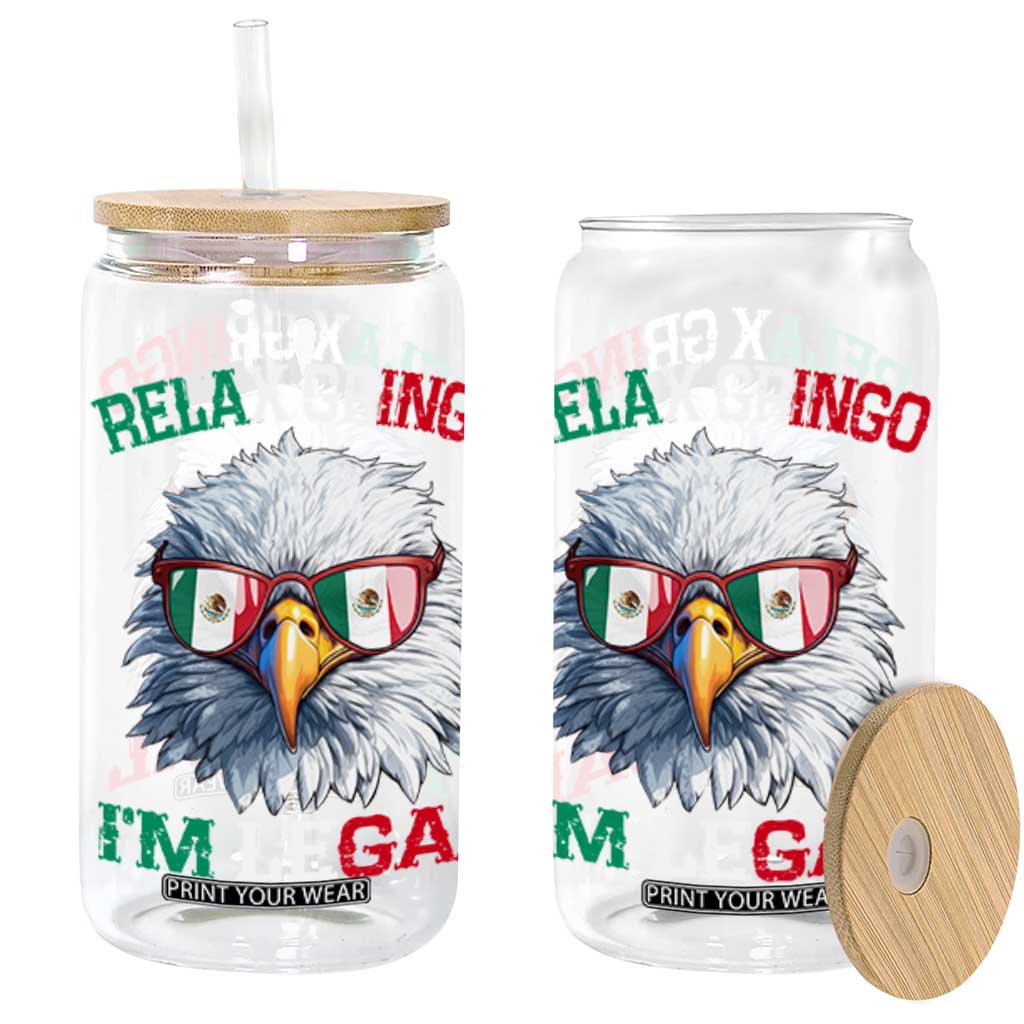Funny Relax Gringo Im Legal Glass Can Cinco De Mayo Mexican Immigrant Bald Eagle TS11 Black Print Your Wear