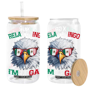 Funny Relax Gringo Im Legal Glass Can Cinco De Mayo Mexican Immigrant Bald Eagle TS11 Black Print Your Wear