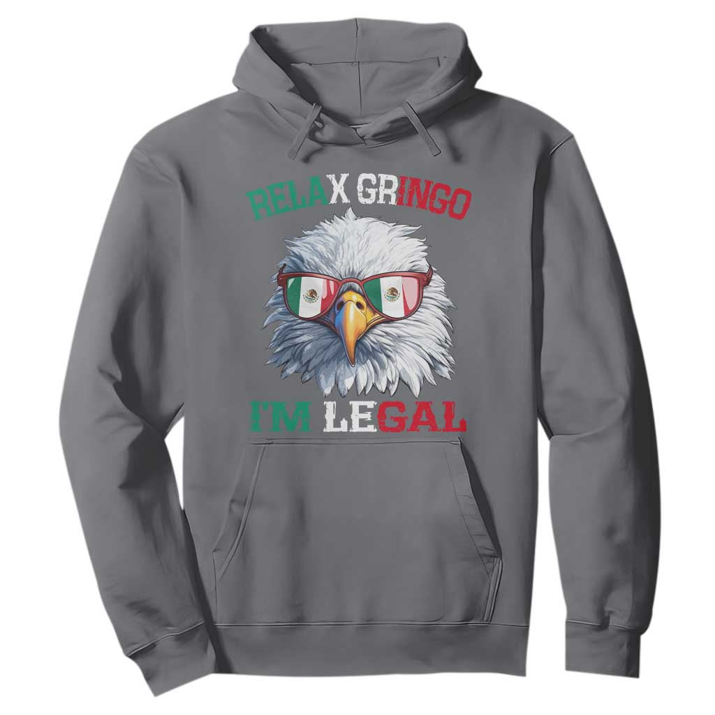Funny Relax Gringo Im Legal Hoodie Cinco De Mayo Mexican Immigrant Bald Eagle TS11 Charcoal Print Your Wear