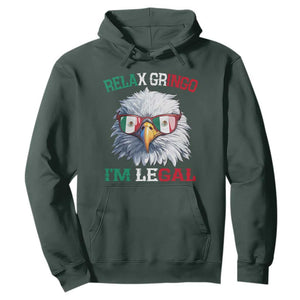 Funny Relax Gringo Im Legal Hoodie Cinco De Mayo Mexican Immigrant Bald Eagle TS11 Dark Forest Green Print Your Wear