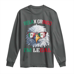 Funny Relax Gringo Im Legal Long Sleeve Shirt Cinco De Mayo Mexican Immigrant Bald Eagle TS11 Dark Heather Print Your Wear