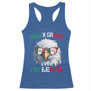 Funny Relax Gringo I'm Legal Racerback Tank Top Cinco De Mayo Mexican Immigrant Bald Eagle TS11 Royal Blue Print Your Wear