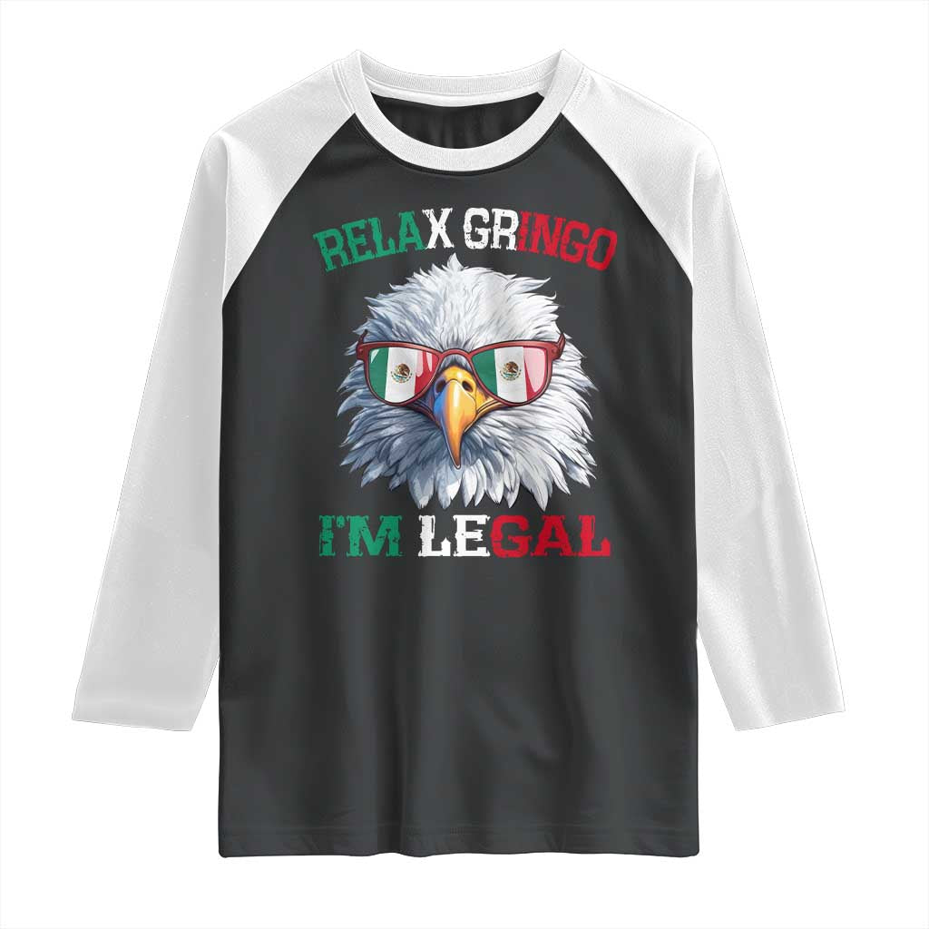 Funny Relax Gringo I'm Legal Raglan Shirt Cinco De Mayo Mexican Immigrant Bald Eagle TS11 Black White Print Your Wear