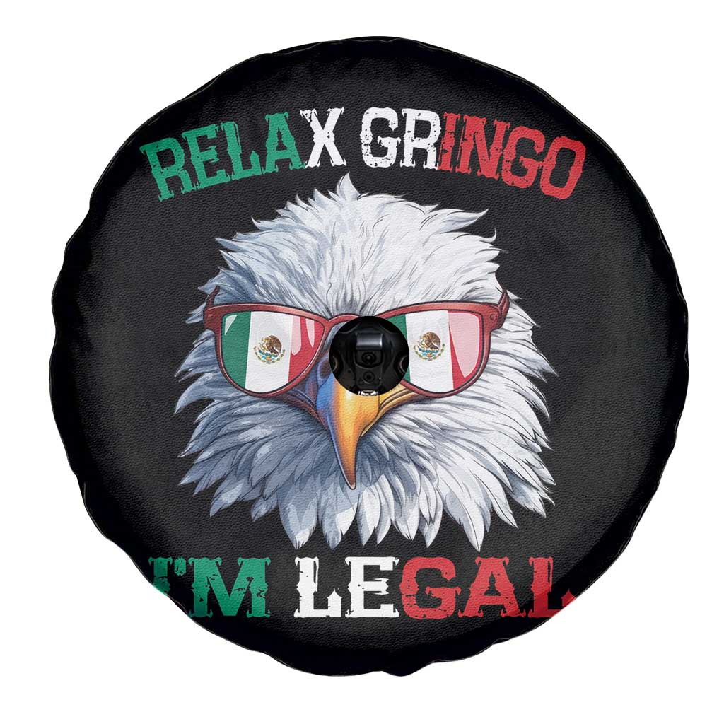 Funny Relax Gringo I'm Legal Spare Tire Cover Cinco De Mayo Mexican Immigrant Bald Eagle TS11 Print Your Wear