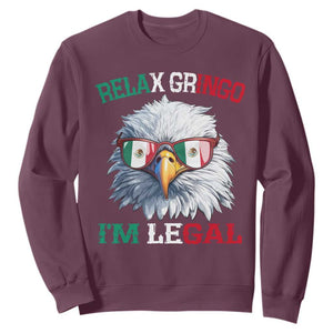 Funny Relax Gringo Im Legal Sweatshirt Cinco De Mayo Mexican Immigrant Bald Eagle TS11 Maroon Print Your Wear