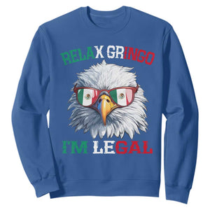 Funny Relax Gringo Im Legal Sweatshirt Cinco De Mayo Mexican Immigrant Bald Eagle TS11 Royal Blue Print Your Wear