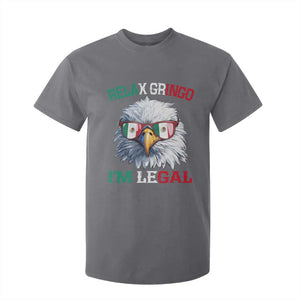 Funny Relax Gringo Im Legal T Shirt For Kid Cinco De Mayo Mexican Immigrant Bald Eagle TS11 Charcoal Print Your Wear
