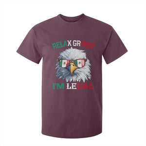 Funny Relax Gringo Im Legal T Shirt For Kid Cinco De Mayo Mexican Immigrant Bald Eagle TS11 Maroon Print Your Wear