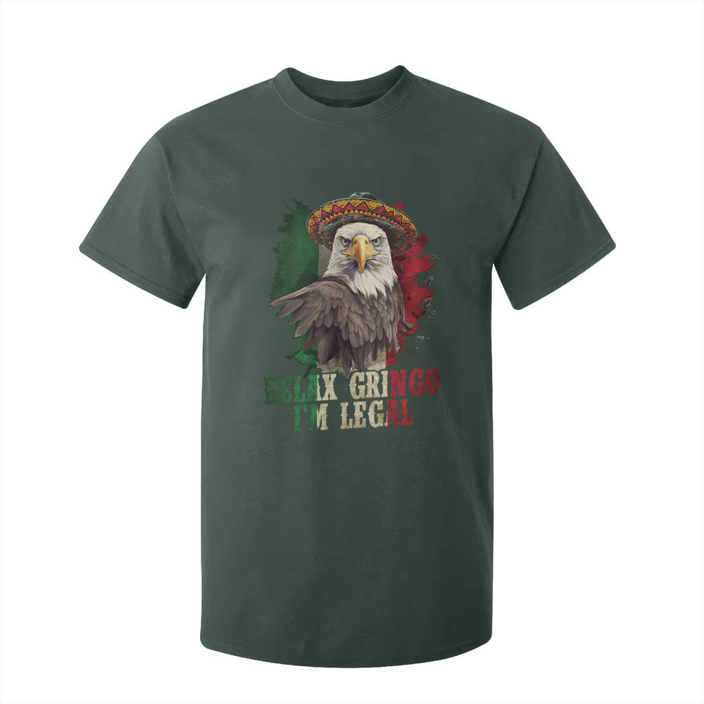 Funny Relax Gringo I'm Legal T Shirt For Kid Cinco De Mayo Mexican Immigrant Eagle TS11 Dark Forest Green Print Your Wear