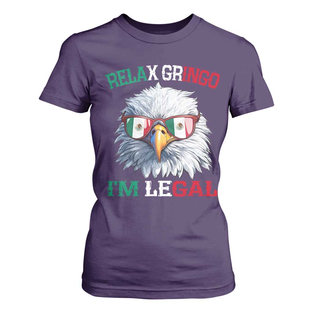 Funny Relax Gringo Im Legal T Shirt For Women Cinco De Mayo Mexican Immigrant Bald Eagle TS11 Purple Print Your Wear