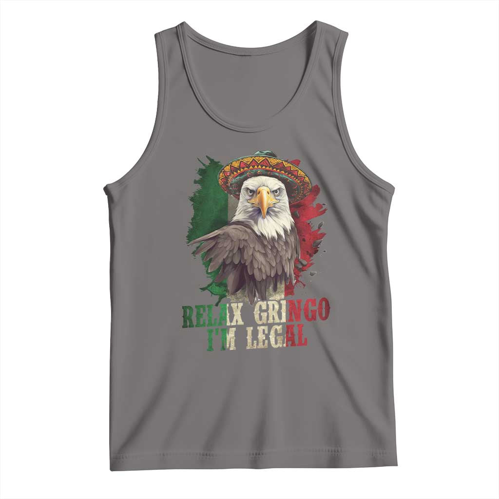 Funny Relax Gringo I'm Legal Tank Top Cinco De Mayo Mexican Immigrant Eagle TS11 Deep Heather Print Your Wear