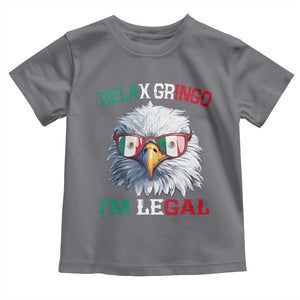 Funny Relax Gringo I'm Legal Toddler T Shirt Cinco De Mayo Mexican Immigrant Bald Eagle TS11 Charcoal Print Your Wear
