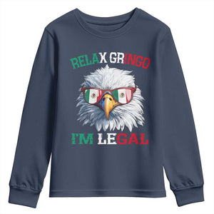 Funny Relax Gringo Im Legal Youth Sweatshirt Cinco De Mayo Mexican Immigrant Bald Eagle TS11 Navy Print Your Wear
