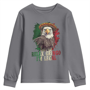 Funny Relax Gringo I'm Legal Youth Sweatshirt Cinco De Mayo Mexican Immigrant Eagle TS11 Charcoal Print Your Wear