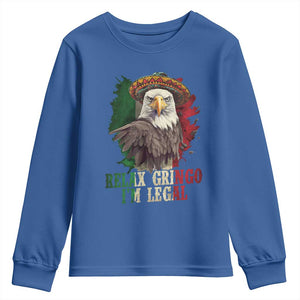 Funny Relax Gringo I'm Legal Youth Sweatshirt Cinco De Mayo Mexican Immigrant Eagle TS11 Royal Blue Print Your Wear