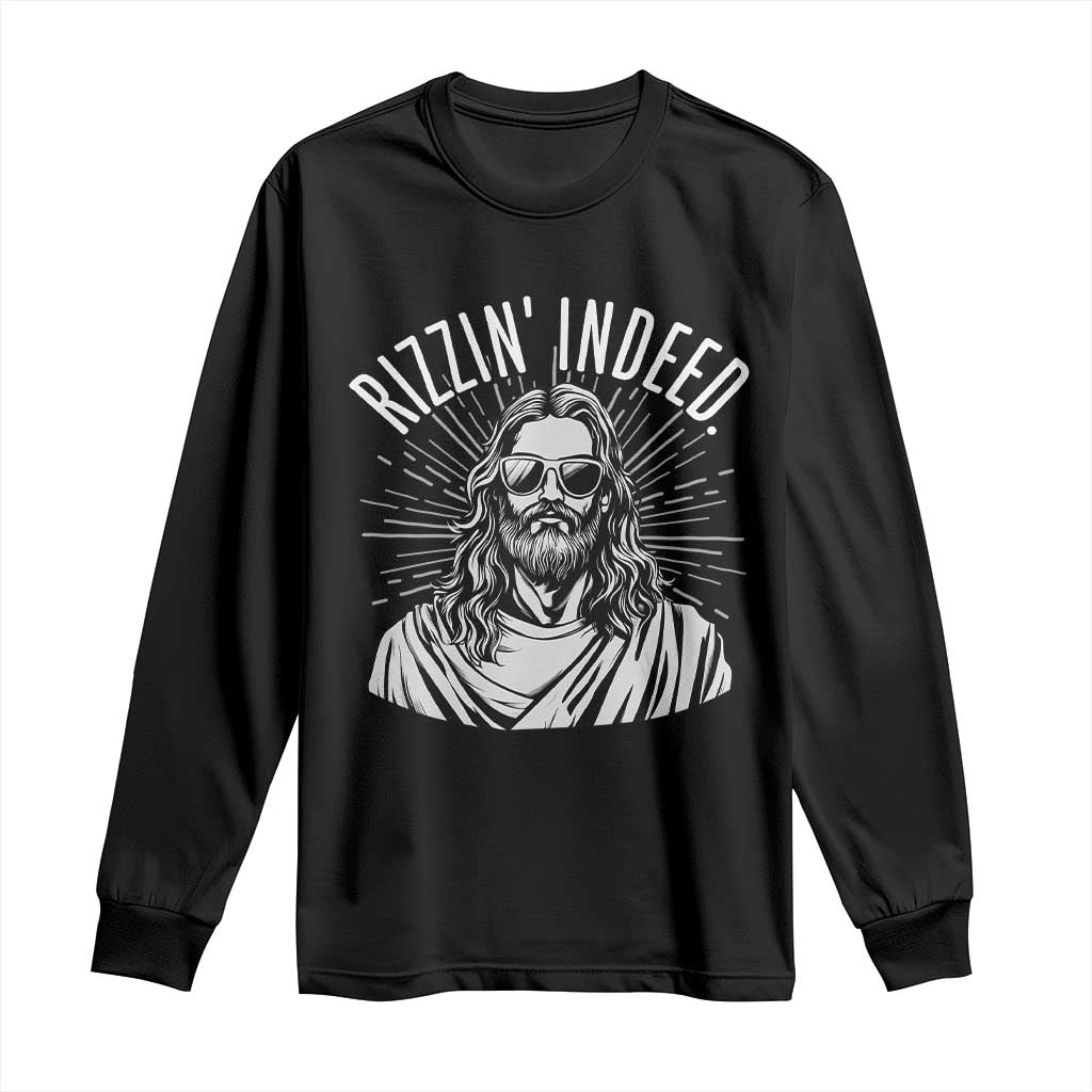 Funny Religious Christian Jesus Meme Long Sleeve Shirt Rizzin Indeed TS11 Black Print Your Wear
