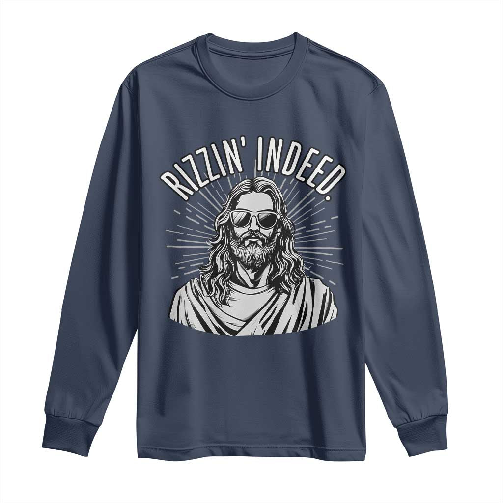 Funny Religious Christian Jesus Meme Long Sleeve Shirt Rizzin Indeed TS11 Navy Print Your Wear