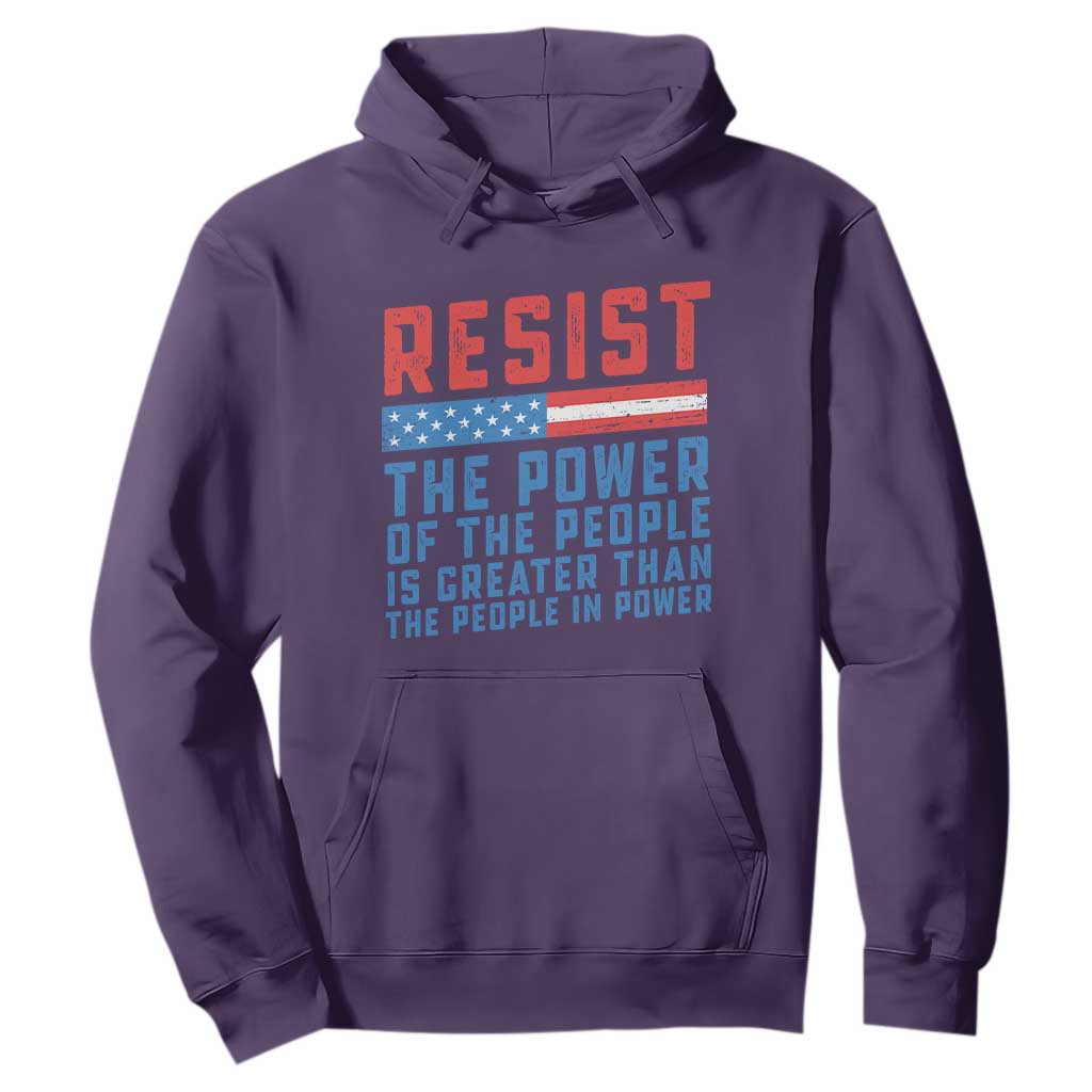 Funny Resist The Power Of The People Is Greater Than The People In Power Hoodie TS11 Purple Print Your Wear