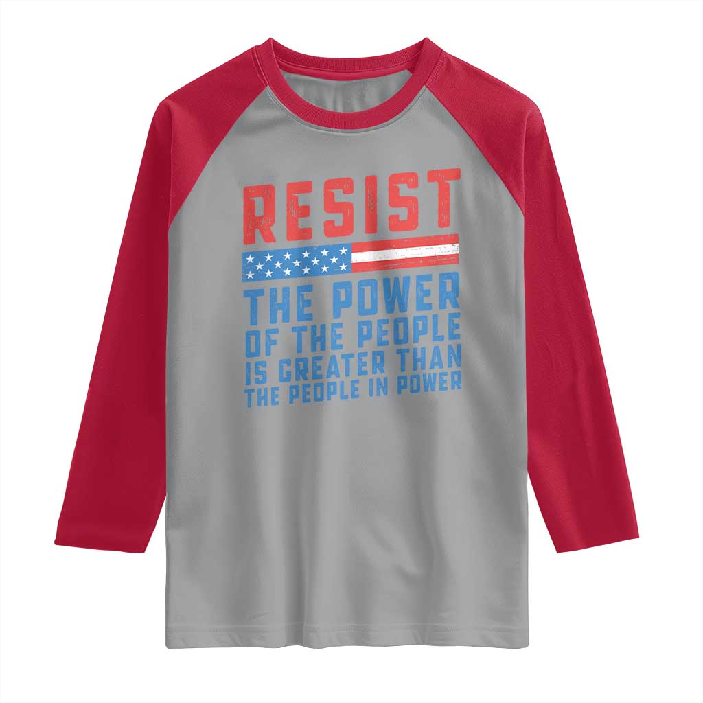 Funny Resist The Power Of The People Is Greater Than The People In Power Raglan Shirt TS11 Sport Gray Red Print Your Wear