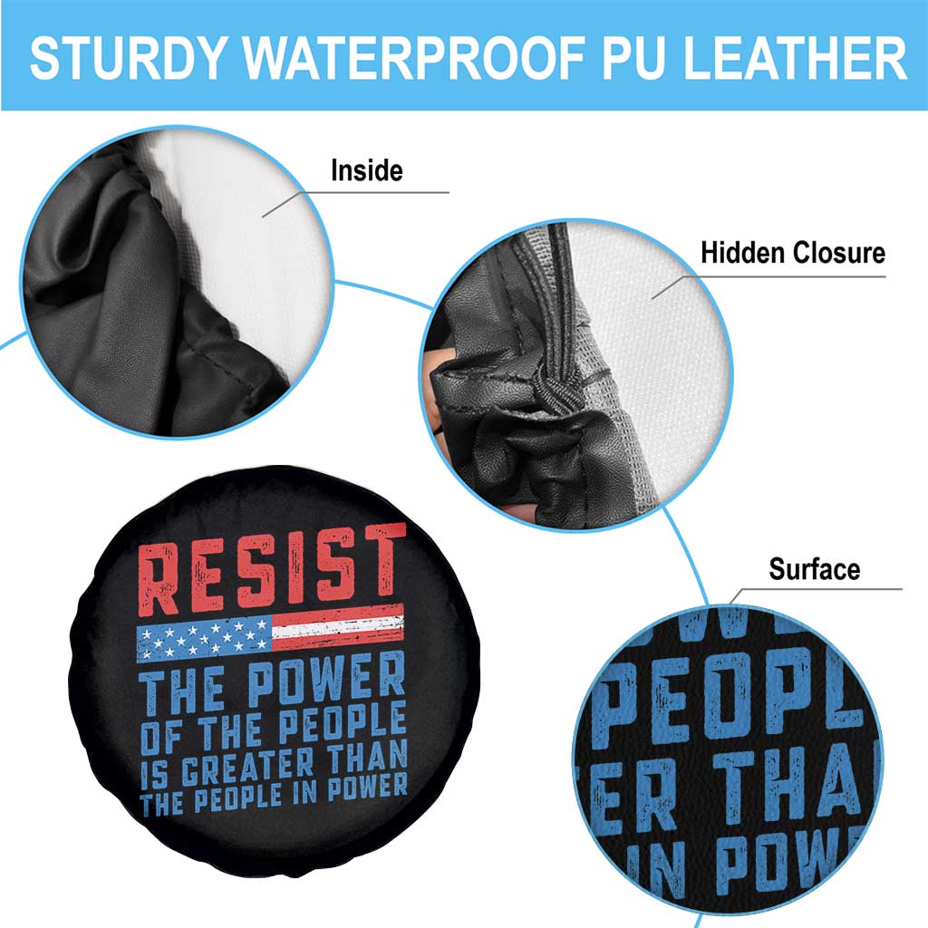 Funny Resist The Power Of The People Is Greater Than The People In Power Spare Tire Cover TS11 Print Your Wear