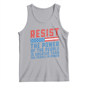 Funny Resist The Power Of The People Is Greater Than The People In Power Tank Top TS11 Athletic Heather Print Your Wear