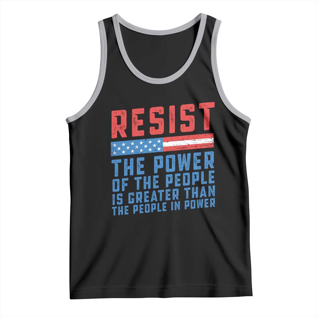 Funny Resist The Power Of The People Is Greater Than The People In Power Tank Top TS11 Black Athletic Heather Print Your Wear
