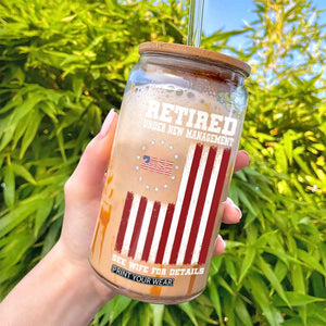 Funny Retired 2025 Glass Can Under New Management See Wife for Details American Flag TS10 Print Your Wear