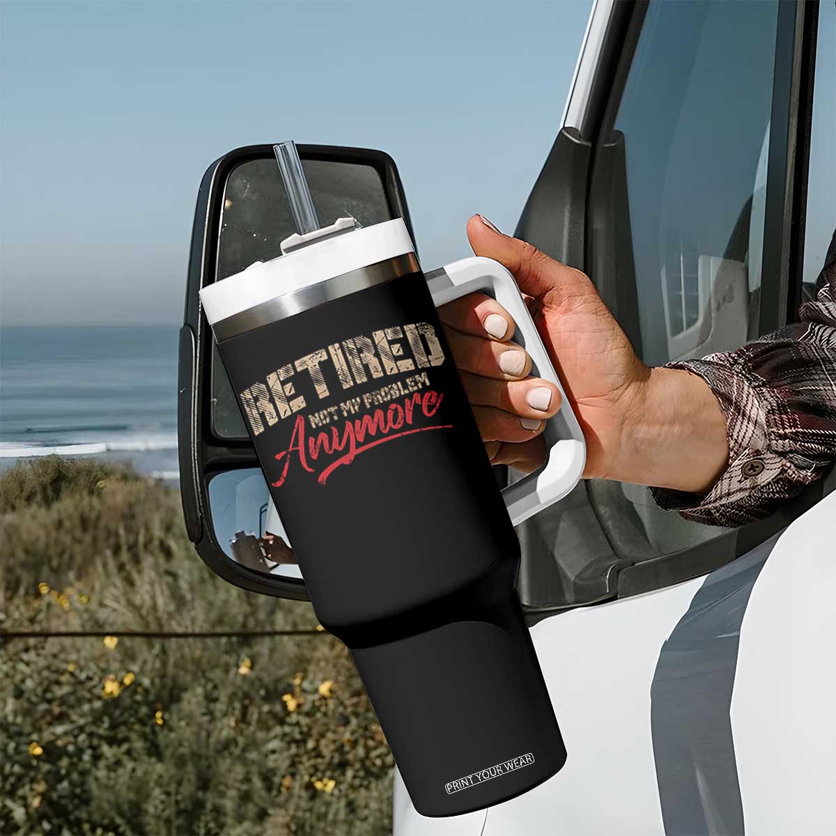 Funny Retired 2025 Tumbler With Handle Retirement Not My Problem Anymore TS10 Print Your Wear
