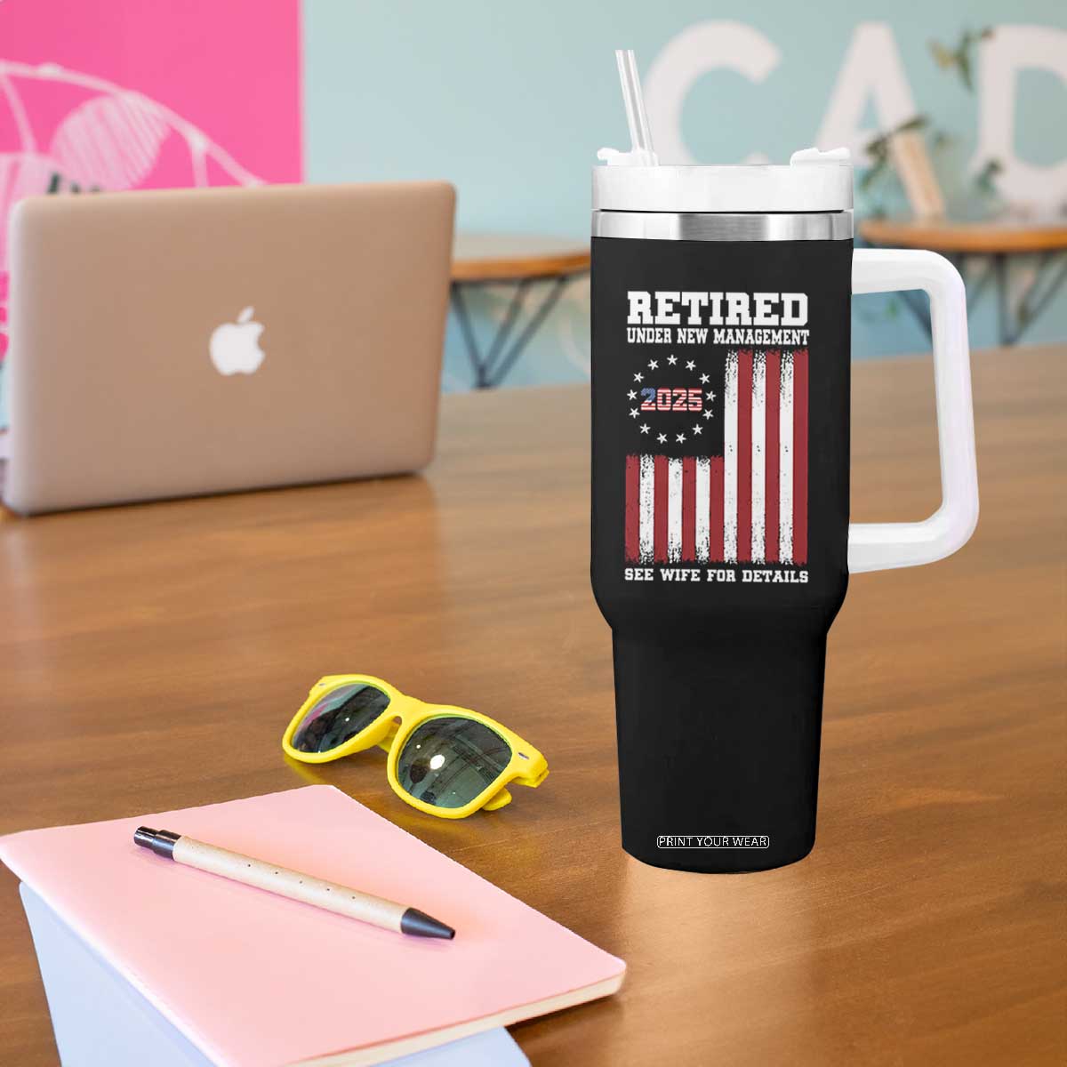 Funny Retired 2025 Tumbler With Handle Under New Management See Wife for Details American Flag TS10 Print Your Wear