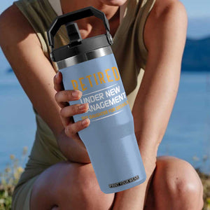 Funny Retired Under New Management See Daughter For Details Flip Straw Tumbler Dad Mom Retirement TS11 One Size: 30 oz Light Blue Print Your Wear