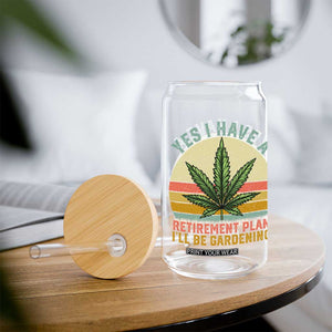 Funny Retired Weed Lovers Glass Can Vintage I Have a Retirement Plan Gardening 420 Gift TS10 Print Your Wear