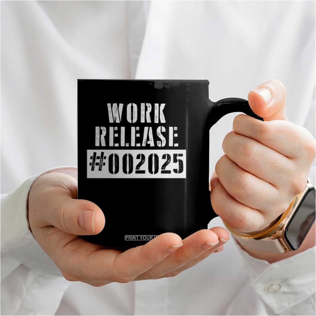 Funny Retirement 2025 Coffee Mug Work Release TS09 Print Your Wear