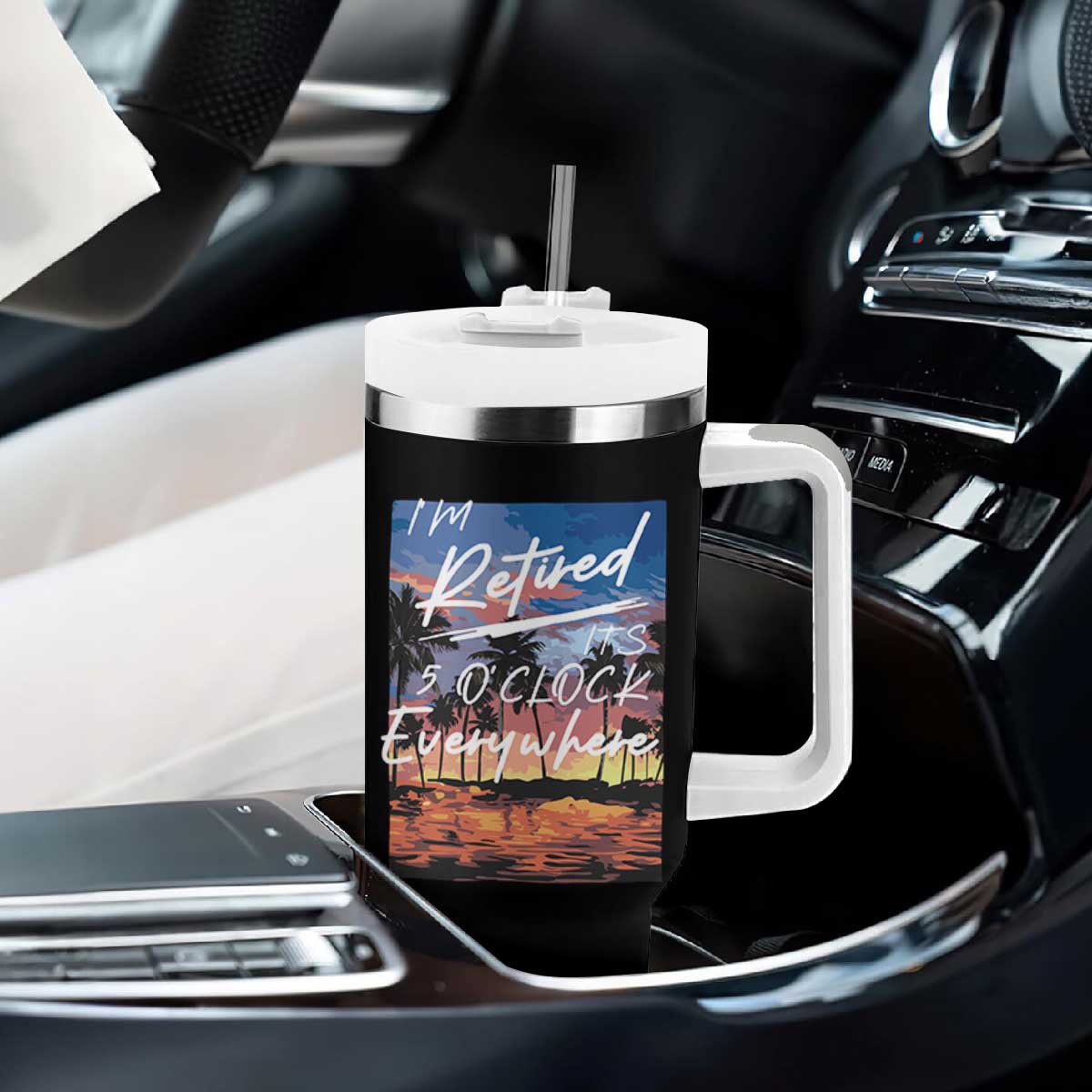 Funny Retirement Gift Tumbler With Handle I'm Retired It's 5 O'Clock Everywhere Beach Summer Vibes TS10 Print Your Wear