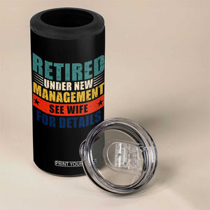 Funny Retirement Gifts 4 in 1 Can Cooler Tumbler Retired Under New Management See Wife for Details TS10 Print Your Wear