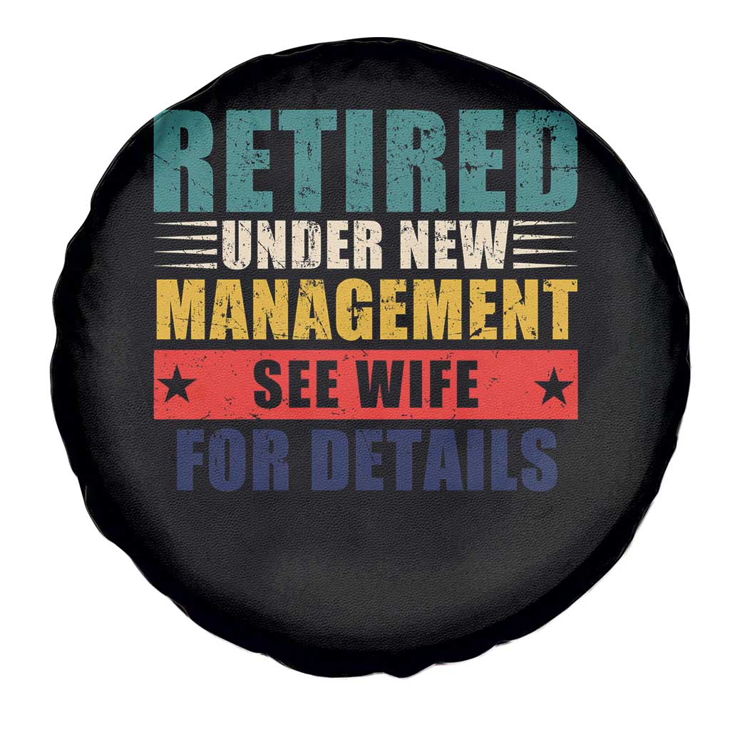 Funny Retirement Gifts Spare Tire Cover Retired Under New Management See Wife for Details TS10 Print Your Wear