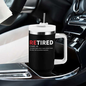 Funny Retirement Gifts Tumbler With Handle Retired Not My Problem Anymore I Do What I Want TS10 Print Your Wear