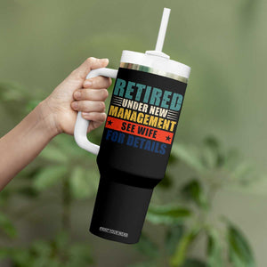 Funny Retirement Gifts Tumbler With Handle Retired Under New Management See Wife for Details TS10 Print Your Wear