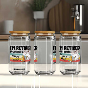 Funny Retirement Glass Can I'm Retired Every Hour Is A Happy Hour Retro Vintage TS11 Print Your Wear