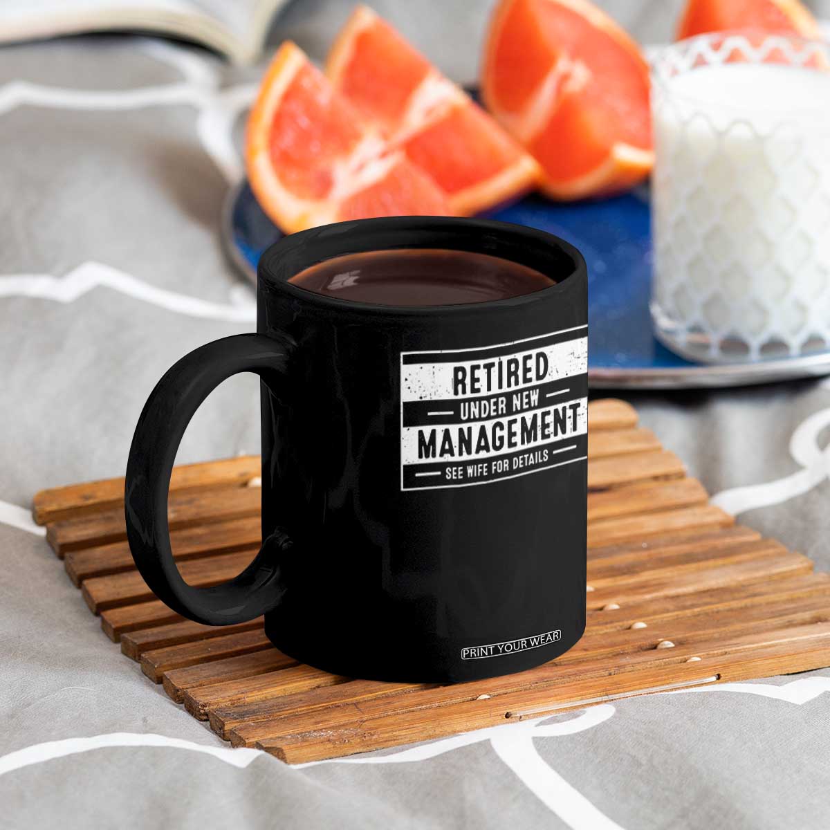 Funny Retirement Presents Coffee Mug Retired Under New Management See Wife for Details TS10 Print Your Wear