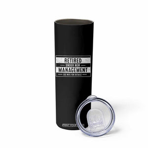 Funny Retirement Presents Skinny Tumbler Retired Under New Management See Wife for Details TS10 Print Your Wear