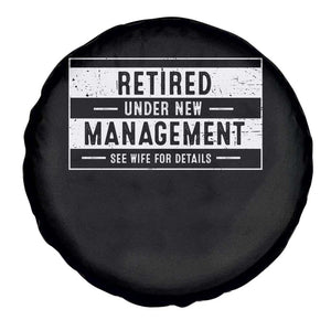 Funny Retirement Presents Spare Tire Cover Retired Under New Management See Wife for Details TS10 Print Your Wear