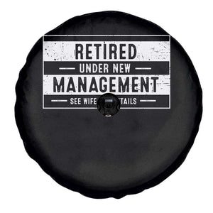 Funny Retirement Presents Spare Tire Cover Retired Under New Management See Wife for Details TS10 Print Your Wear
