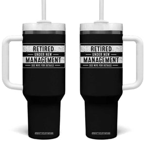 Funny Retirement Presents Tumbler With Handle Retired Under New Management See Wife for Details TS10 One Size: 40 oz Black Print Your Wear