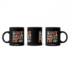 Funny Retro Groovy 10th Birthday Coffee Mug Out Single Digits I'm Ten TS02 Print Your Wear