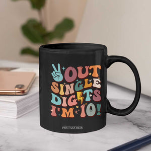 Funny Retro Groovy 10th Birthday Coffee Mug Out Single Digits I'm Ten TS02 Print Your Wear