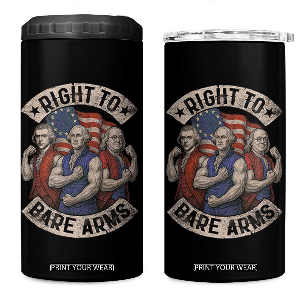 Funny Right to Bare Arms Founding Fathers 4 in 1 Can Cooler Tumbler 4th of July Patriotic Celebrations TS10 One Size: 16 oz Black Print Your Wear