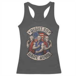 Funny Right to Bare Arms Founding Fathers Racerback Tank Top 4th of July Patriotic Celebrations TS10 Dark Heather Print Your Wear